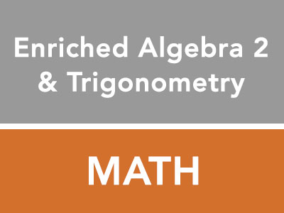 Enriched Algebra 2 and Trigonometry HGHS Final Exam